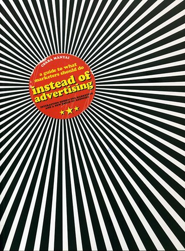 Csaba M�nyai - Instead of advertising