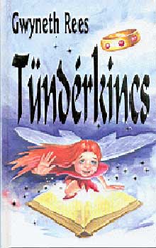 Gwyneth Rees - T�nd�rkincs