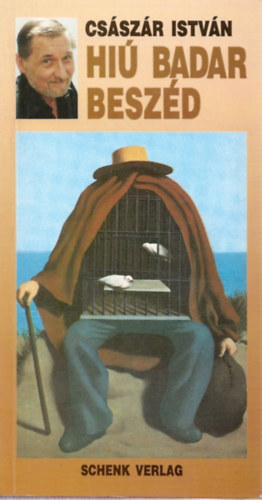 Cs�sz�r Istv�n - Hi� badar besz�d