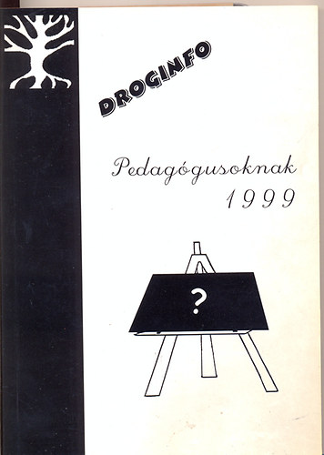 Droginfo 1999 - Gyakorlati �s inform�ci�s �tmutat�