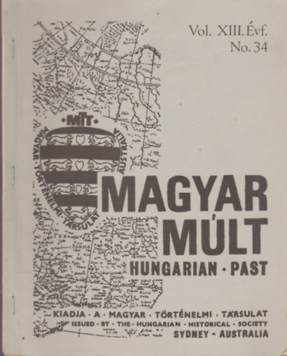 Magyar Mlt - Hungarian Past Vol. XIII.vf. No. 34
