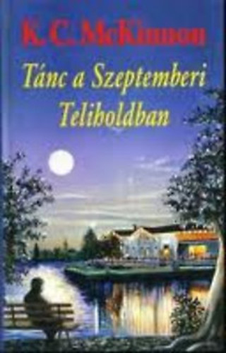 C. K. McKinnon - Tnc a szeptemberi teliholdban