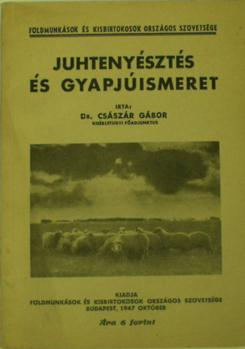 Dr. Cs�sz�r G�bor - Juhteny�szt�s �s gyapj�ismeret