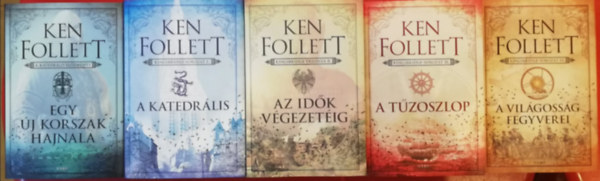 Ken Follett - Ken Follett Kingsbridge sorozat teljes 5 kötet (Egy új korszak hajnala, A katedrális, Az idők végezetéig, A tűzoszlop, A világosság fegyverei)