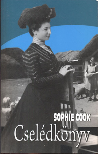 Sophie Cook - Cseldknyv