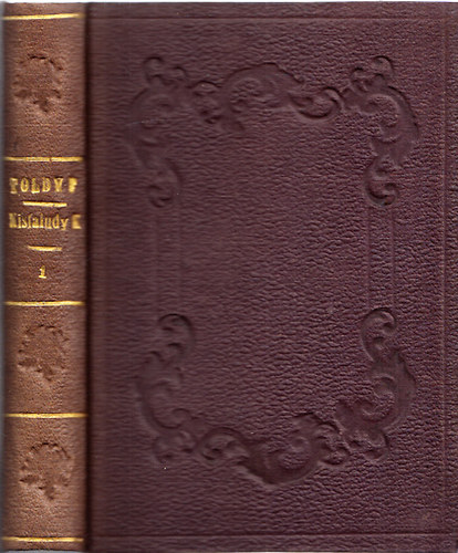 Kisfaludy K�roly - Kisfaludy K�roly minden munk�i I.