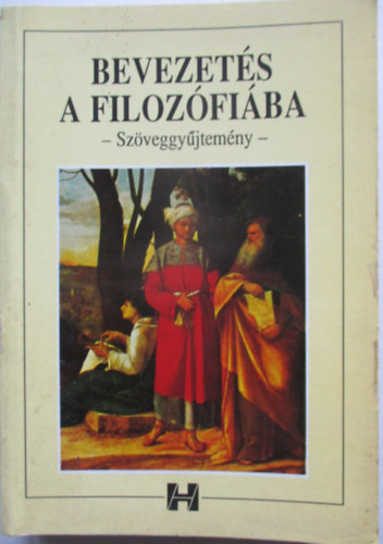 Steiger Korn�l - Bevezet�s a filoz�fi�ba (sz�veggy�jtem�ny)