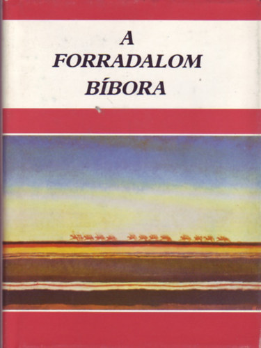 Kormos István - A forradalom bíbora (Szovjet-orosz költők antológiája)