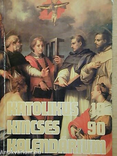 . - Katolikus kincses kalendárium 1990