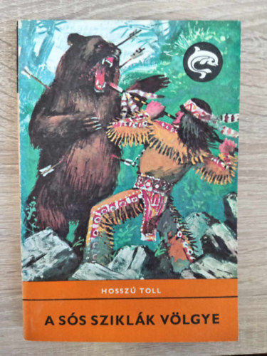 A. Raszulova, R�naszegi Mikl�s  Hossz� Toll (szerk.), Mach P. Edward (ford.) - A S�s Szikl�k V�lgye - Egy indi�n t�rzs viszontags�gai (Benk� S�ndor rajzaival)