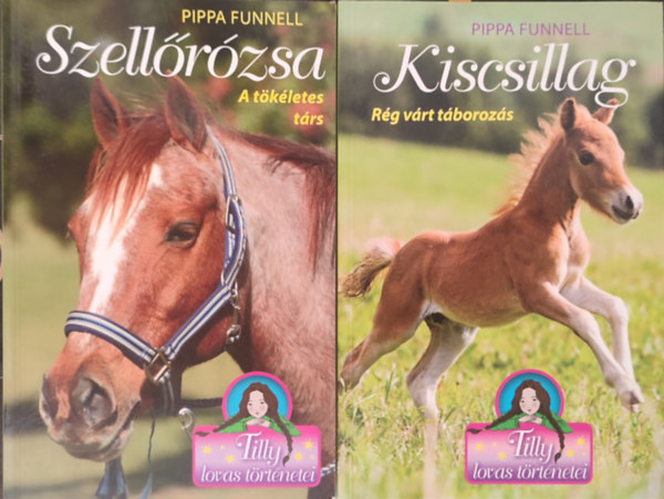 Pippa Funnell - Szellrzsa+Kiscsillag 2db lovas knyv