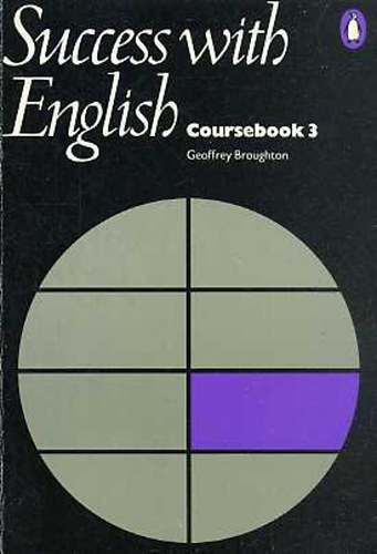 Geoffrey Broughton - Success with English The Penguin Course - Coursebook 3