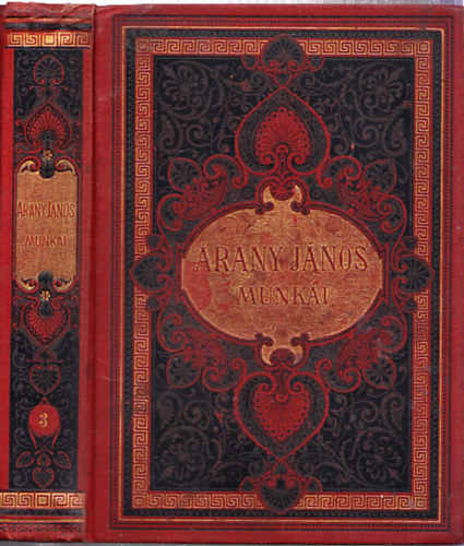 Arany J�nos - Arany J�nos elbesz�l� k�ltem�nyei (Arany J�nos �sszegy�jt�tt munk�i III.)
