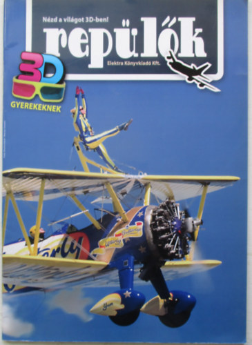 Bern�th Istv�n - Rep�l�k 3D