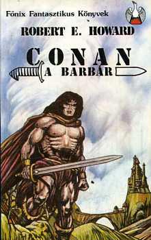 E Robert Howard - Conan a barbr