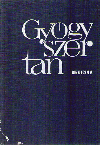 Knoll József - Gyógyszertan I.