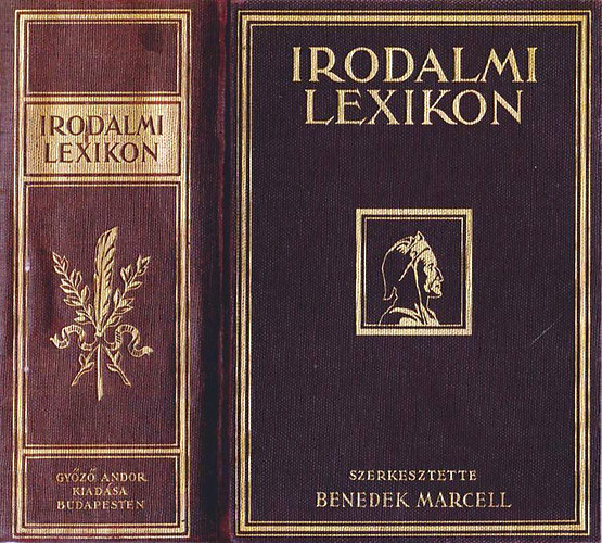 Benedek Marcell (szerk.) - Irodalmi Lexikon