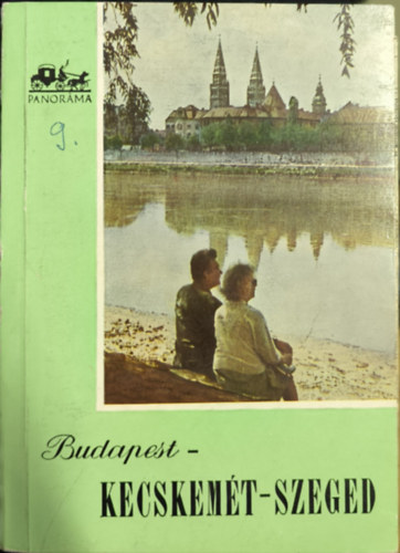 Magyar László - Budapest-Kecskemét-Szeged