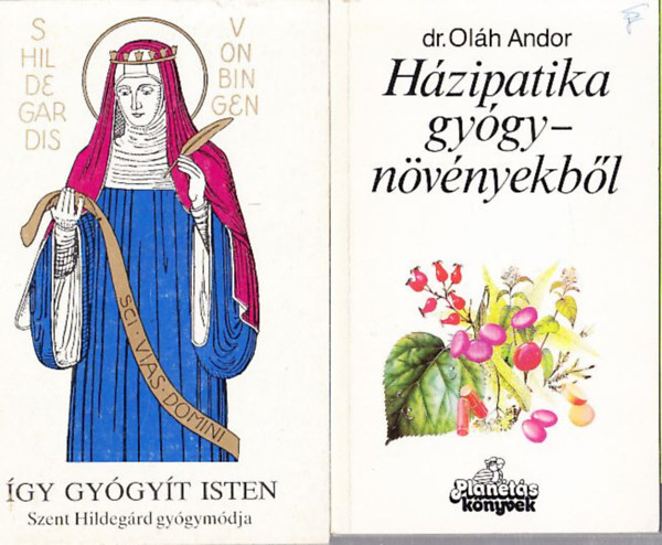 gy gygyt Isten (Szent Hildegrd gygymdja) (Dr. Gottfried Hertzka) + Hzipatika gygynvnyekbl (dr. Olh Andor) + Zldpatika (Szabolcs Lajosn, Tatr Jnos) (3 db)