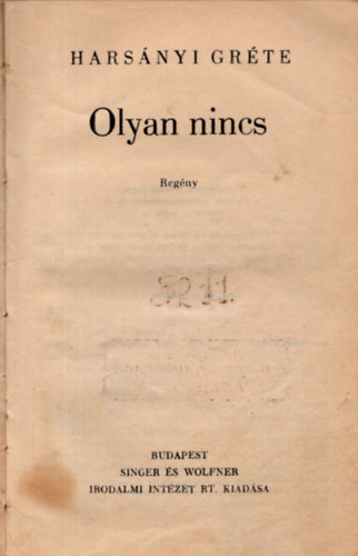 Harsányi Gréte - Olyan nincs