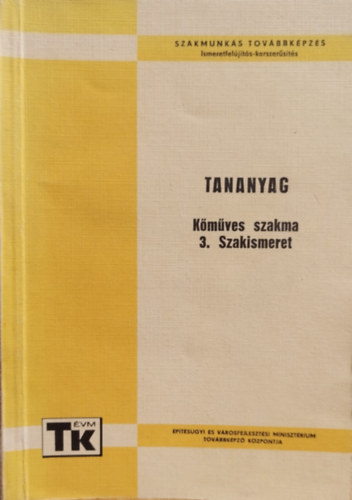 T�th J�zsef Varga M�ty�s - Tananyag - K�m�ves szakma - 3. Szakismeret