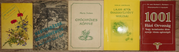 Somlai Angyalka, Eberhard L. dr. Hartmann Maria Treben - 5 knyv a gygynvnyekrl, termszetgygyszatrl: Fben, fban orvossg, Kertivirgok... szobanvnyek..., Maria Treben gygyfves knyve, Lajos atya sszegyjttt morzsi, 100 hzi orvossg