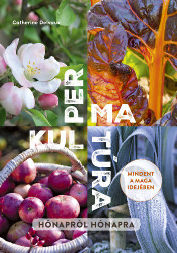 Catherine Delvaux - Permakult�ra