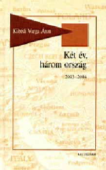 Kibdi Varga ron - Kt v, hrom orszg 2003-2004.