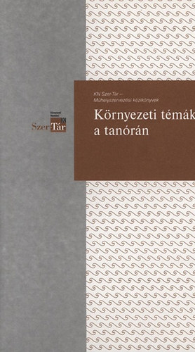 Lisa V. Bardwell; Margaret T. Pennock - Krnyezeti tmk a tanrn