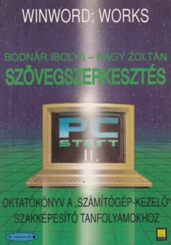 Nagy Zolt�n Bodn�r Ibolya - Sz�vegszerkeszt�s