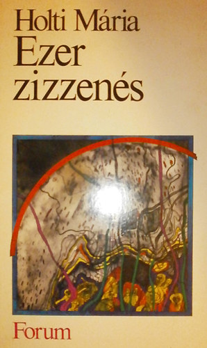 Holti Mária - Ezer zizzenés