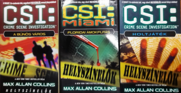 Max Allan Collins Max Allen Collins - 3db ktet a CSI:Helysznelk sorozatbl : Floridai mokfuts - A bns vros - Holtjtk