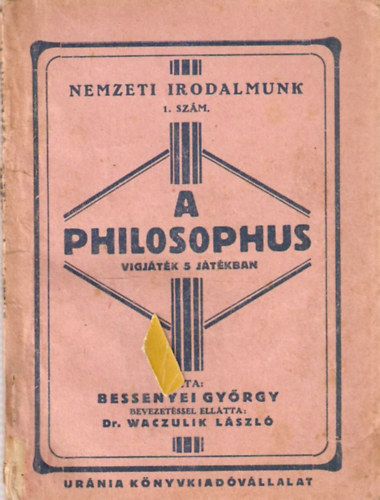 Bessenyei György - A philosophus