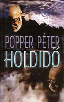 Popper P�ter - Holdid�