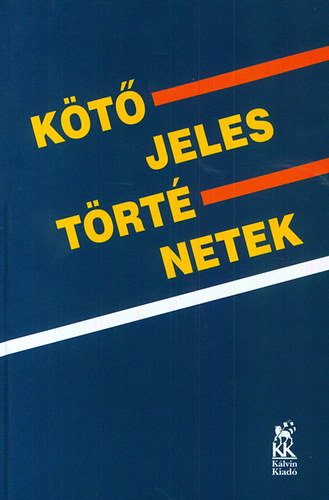 K�t�jeles t�rt�netek