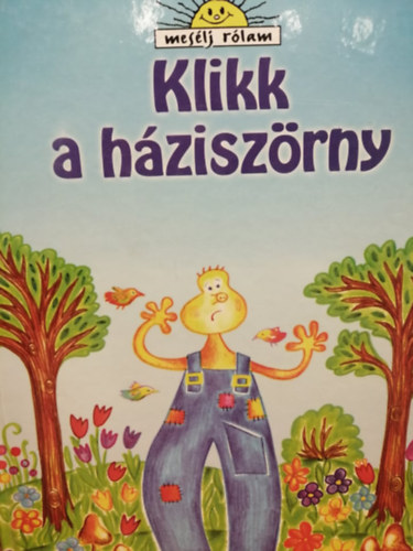 Horvth Judit - Klikk a hziszrny