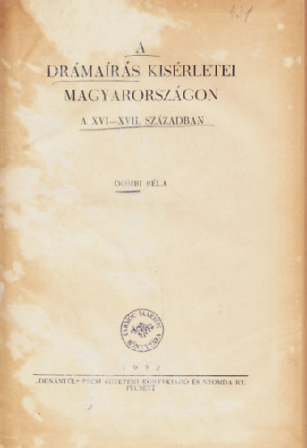 Dombi Bla - A drmars ksrletei Magyarorszgon a XVI-XVII. szzadban