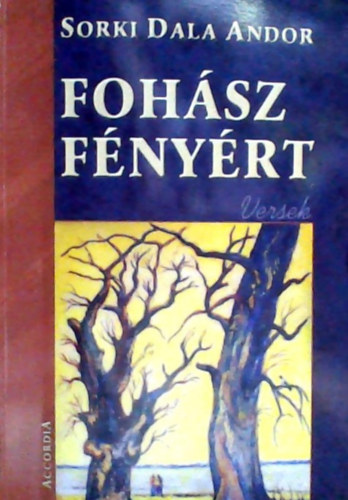 Sorki Dala Andor - Foh�sz F�ny�rt - Sorki Dala Andor m�vei I.