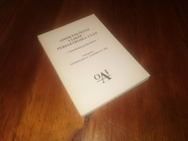 T�bb szerz� - addiktol�giai t�jk�p- peresztrojka ut�n