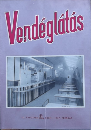 Lzr Gza  (szerk.) - Vendglts III. vfolyam 2. szm (1959)