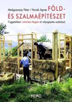 Nov�k �gnes, Medgyasszay P�ter - F�ld- �s szalma�p�t�szet