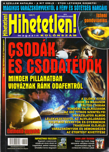Szcs Rbert  (fszerk.) - Hihetetlen ! Magazin Klnszm - 2016. szeptember-december