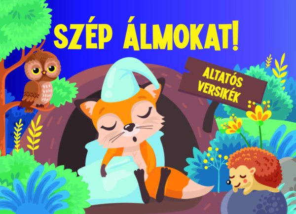 Sz�p �lmokat! - Altat�s versik�k