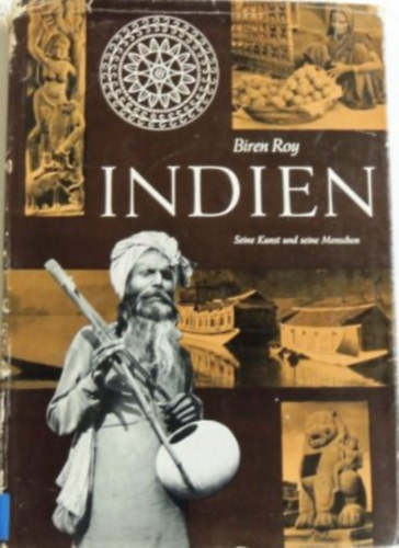 Biren Roy - Indien - Seine Kunst und seine Menschen