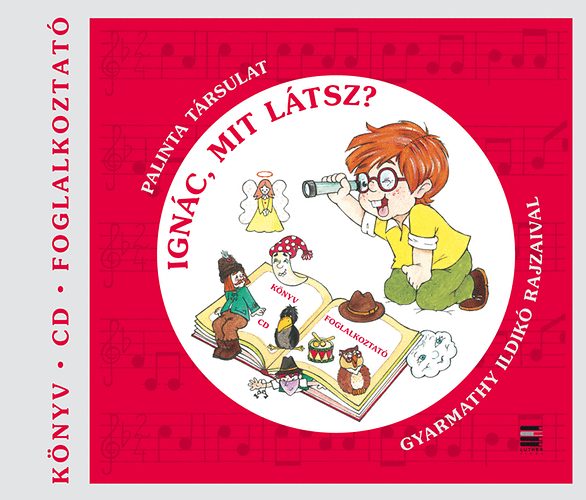 Palinta trsulat - Ignc, mit ltsz? - Knyv - CD - Foglalkoztat