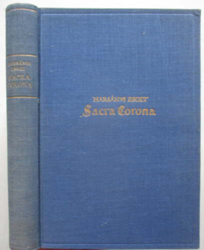 Hars�nyi Zsolt - Sacra Corona (A Magyar Szent Korona reg�nye)