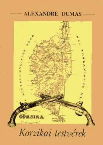 A . Dumas - Korzikai testvrek - Herminie