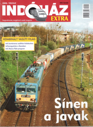Mucsi Barnabás Horváth András - Indóhzáz Extra 2008. teljes évfolyam (tavasz - nyár - ősz - tél)