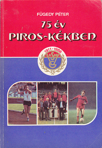 Fgedy Pter - 75 v piros-kkben