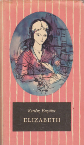 Kertsz Erzsbet - Elizabeth